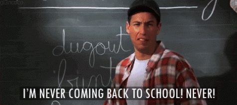 Billy-Madison-Not-Going-Back-To-School-GIF